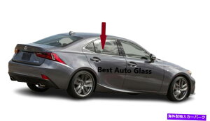 KX tBbg2006-2014NTX250ł350 IS-F 4DOORZ_AEhCo[hAKX Fits 2006-2014 Lexus IS 250 IS 350 IS-F 4Door Sedan Rear Right Driver Door Glass
