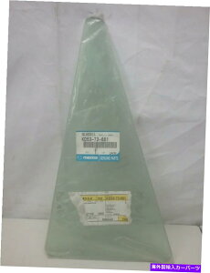 �K���X Mazda OEM Read Left Quarter Window�i�΁j��KD53-73-661 MAZDA OEM REAR LEFT QUARTER WINDOW (GREEN) #KD53-73-661�y���s�A���i�z