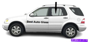 �K���X �t�B�b�g98-05�����Z�f�X�x���cML320,350,430,55,500�h���C�o�[�T�C�h���㕔�h�A�O���X Fits 98-05 Mercedes Benz ML320,350,430,55,500 Driver Side Left Rear Door Glass
