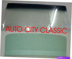 KX tgKXƃobNOX̃VFxGTOJbgXXJC[Nn[hgbv1966 1967O[ Windshield and Back Glass Chevelle GTO Cutlass Skylark Hardtop 1966 1967 Green