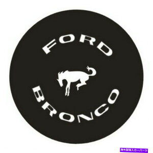 rear wheel tire cover tH[huRS\tgrj[^CJo[17C`XyA^CJo[ 17inch Spare Tire Cover For FORD BRONCO Logo Soft Vinyl Wheel Tyre Cover New