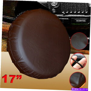 rear wheel tire cover W[vSUVgbNTCYXLzC[^CJo[17C`17 "F̃XyA^CJo[ 17" Brown Spare Tire Cover for Jeep SUV Truck Size XL Wheel Tire Cover 17 inch