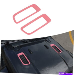 GWJo[ sNGWt[hGAxgJo[W[vO[JL 18+ANZT[̃g Pink Engine Hood Air Vent Decor Cover Trim For Jeep Wrangler JL 18+ Accessories