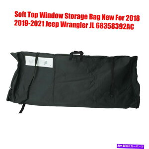 �y �\�t�g�g�b�v�E�B���h�E�X�g���[�W�o�b�O2018 2019-2021�W�[�v�����O���[JL 68358392AC Soft Top Window Storage Bag New For 2018 2019-2021 Jeep Wrangler JL 68358392AC�y���s�A���i�z