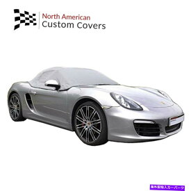 幌 ポルシェボクスター981コンバーチブルソフトトップルーフハーフカバー-2012?2016 RP288G Porsche Boxster 981 Convertible Soft Top Roof Half Cover - 2012 to 2016 RP288G