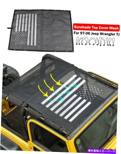 y bVTVF[h\tggbvJo[UVی쎄1997-06W[vO[TJ Mesh Sunshade Soft Top Cover UV Protection US Flag for 1997-06 Jeep Wrangler TJ