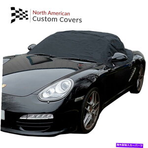 y |VF{NX^[987Ro[`u\tggbv[tn[tJo[-2006 2007 RP114 Porsche Boxster 987 Convertible Soft Top Roof Half Cover - 2006 2007 RP114