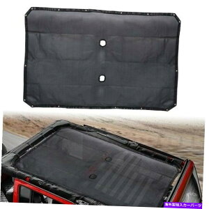 y [tbVTVF[hgbvTVF[hW[vO[JK JKÛ߂̃\tggbv2007-2017 Roof Mesh Sunshade Top Sun Shade Soft Top for Jeep Wrangler JK JKU 2007-2017