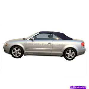 y AEfBA4 / S4 2003-09Ro[`u\tggbvAKXAXeCt@[XgNXAu[ Audi A4 / S4 2003-09 Convertible Soft Top, w/ Glass Window, Stayfast Cloth, Blue