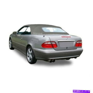 幌 新しいメルセデスベンツCLKシリーズ1999-2003コンバーチブルソフトトップトップグレースティックファーストクロス NEW Mercedes Benz CLK Series 1999-2003 Convertible Soft Top Gray Stayfast Cloth