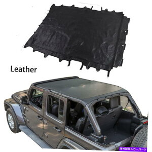 y TVF[hbVU[\tggbvt[tJo[W[vO[JL 2018-2020̃Jo[ Sunshade Mesh Leather Soft Top Full Roof Cover for Jeep Wrangler JL 2018-2020