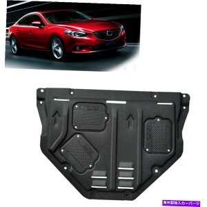 }bhK[h 2014-2018}c_6AeŨGWXvbVV[hK[h}bhK[hAPN̉̎ Car Under Engine Splash Shield Guard Mudguard APn For 2014-2018 Mazda 6 ATENZA