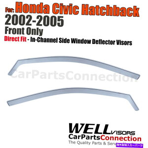 EBhEoCU[ z_VrbNnb`obN2002-2005̂߂̃EFoCU[C`lEBhEoCU[2PCS Wellvisors In-Channel Window Visors 2Pcs For Honda Civic Hatchback 2002-2005