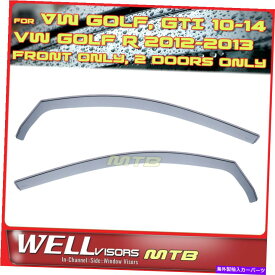 ウィンドウバイザー Wellvisors 2PCS for Volkswagen Golf R GTI 2010-2014のチャンネルウィンドウバイザー WellVisors 2Pcs In Channel Window Visors For Volkswagen Golf R GTI 2010-2014