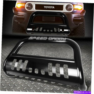 Bull Bar 07-14g^FJN[U[}bgubN3 "uo[vbVop[OK[h+XLbh FOR 07-14 TOYOTA FJ CRUISER MATTE BLACK 3"BULL BAR PUSH BUMPER GRILLE GUARD+SKID
