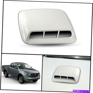 �t�[�h�x���g�g���� �z���C�gA7Y�t�����g�{���l�b�g�t�[�h�X�N�[�v�g�����J�o�[�}�c�_BT-50 BT50 Pro 2020-2021 WHITE A7Y FRONT BONNET HOOD SCOOP TRIM COVER FOR MAZDA BT-50 BT50 PRO 2020-2021