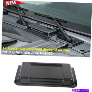 t[hxgg W[vO[JL 2018-2020̃ubNGACe[NCbgt[hxgXN[vJo[g Black Air Intake Inlet Hood Vent Scoop Cover Trim For Jeep Wrangler JL 2018-2020