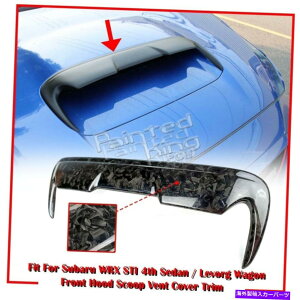 t[hxgg 21 Subaru WRX STI 4th?? 4D / Levorg 5Dt[hXN[vxgJo[tH[QJ[{ɓKĂ܂ 21 Fit For SUBARU WRX STI 4th 4D / Levorg 5D Hood Scoop Vent Cover Forge Carbon