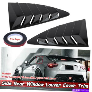 EBhE[o[ g^̃ANH[^[EBhE[o[tgKXVF[hJo[86TCIfrsXo Rear Quarter Window Louver Windshield Shade Cover For Toyota 86 Scion FRS Subaru