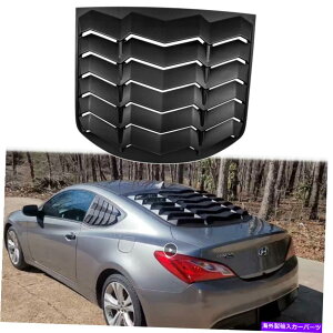 EBhE[o[ Ao[EWFlVXN[ŷ߂̃AEBhE[o[tgKXTVF[hJo[2010-2016 Rear Window Louver Windshield Sunshade Cover for Hyundai Genesis Coupe 2010-2016
