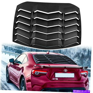 EBhE[o[ g^86̃AEBhE[o[/TCIFR-S/XoBRZ 2013-2020 GT{X^C Rear Window Louver for Toyota 86/Scion FR-S/Subaru BRZ 2013-2020 GT Lambo Style