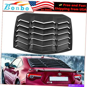 EBhE[o[ g^86̃AEBhE[o[/TCIFR-S/XoBRZ 2013-2020 GT{X^C Rear Window Louver for Toyota 86/Scion FR-S/Subaru BRZ 2013-2020 GT Lambo Style