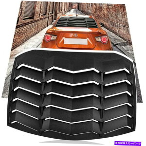 EBhE[o[ g^86̃AEBhE[o[/TCIFR-S/XoBRZ 2013-2020 GT{X^C Rear Window Louver for Toyota 86/Scion FR-S/Subaru BRZ 2013-2020 GT Lambo Style