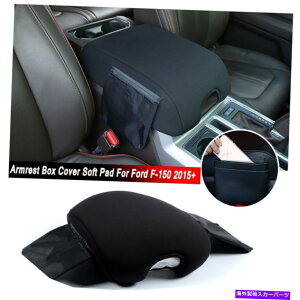 R\[{bNX Z^[R\[A[Xg{bNXpbh\tgJo[}bgtH[hF150 2015+ubN̕ی Center Console Armrest Box Pad Soft Cover Mats Protect For Ford F150 2015+ Black