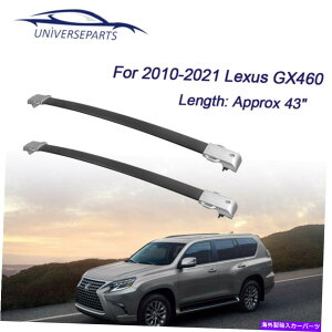 [tLA 2010-21NTXGX460 2xVo[A~jE[tbNNXo[וLA For 2010-21 Lexus GX460 2X Silver Aluminum Roof Rack Cross Bars Luggage Carrier