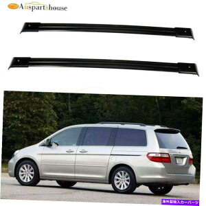 ���[�t�L�����A �z���_�I�f�b�Z�C�̃��[�t���b�N�N���X�o�[2005-2010�̏㏸�������[�t���[���t�� Roof Rack Cross Bars For Honda Odyssey 3.5L 2005-2010 With Raised Roof Rails