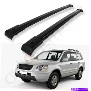 [tLA z_pCbg2003-2008gbv[tbNNXo[ZbgוݕA~jE For Honda Pilot 2003-2008 Top Roof Rack Cross Bars Set luggage cargo Aluminum