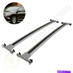 [tLA g^nC_[2008-2013[tbNgbvNXo[[Vo[A~jE For Toyota Highlander 2008-2013 Roof Rack Top Cross Bar Rail silver Aluminum