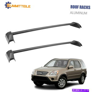 [tLA 2PCS[tbNNXo[2002N2006Ñz_CRV CR-V̉ݕqЃAbp[ 2PCS Roof Rack Cross Bars Cargo Carrier Upper For 2002-2006 Honda CRV CR-V