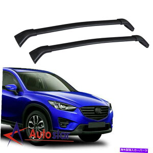 [tLA gbv[tbNNXo[וLA[Lbg}c_CX-5 2017 2018tBbg Top Roof Rack Cross Bar Luggage Carrier Rails Kit Fits Mazda CX-5 2017 2018