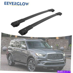 [tLA CtBjeBɓKNXo[[tbN[QX80 2014-2022וו Cross Bar Roof Rack Rail Fit for Infiniti QX80 2014-2022 Luggage Baggage