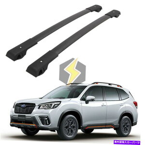 [tLA Subaru Forester 2018-2022ݕו[tbN[2PCSNXo[ 2PCS Cross Bars for Subaru Forester 2018-2022 Cargo Luggage Roof Rack Rails