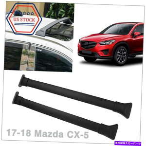 [tLA [t[bNNXo[וݕLAtBbg}c_CX-5 CX5 2017 2018 Roof Rail Rack Cross Bars Luggage Cargo Carrier Fits Mazda CX-5 CX5 2017 2018