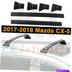 [tLA 2017-2018̃[t[bNNXo[וݕLA}c_CX-5 CX5 Roof Rail Rack Cross Bars Luggage Cargo Carrier For 2017-2018 Mazda CX-5 CX5