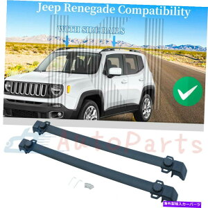 [tLA 2015-2019̃gbvNXo[ݕLA[tbNW[vlQ[hGAX^C Top Cross Bar Cargo Carrier Roof Rack For 2015-2019 Jeep Renegade Aero Style