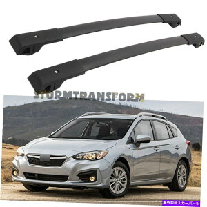 [tLA XoCvbT2012-2019ݕו[tbN[̕čXgbNNXo[ US Stock Cross Bars For Subaru Impreza 2012-2019 Cargo Luggage Roof Rack Rails