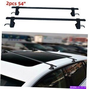 [tLA 54ujo[Tgbv[tbNNXo[ו4hAJ[SUVgbNW[v̉ו 54" Universal Top Roof Rack Cross Bars Luggage For 4 Door Car SUV Truck Jeep