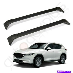 [tLA 2019N}c_CX-5NXo[gbv[tbNוLAJ[SubNɓKĂ܂ Fit for 2019 Mazda CX-5 Cross Bars Top Roof Rack luggage carrier cargo black