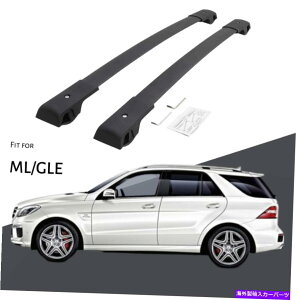 [tLA ZfXxcML GLE 2013-2019iubNjɂ҂̃[tbNTCh[NXo[ Roof Rack Side Rails Cross Bars Fit for Mercedes Benz ML GLE 2013-2019 (black)