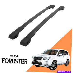 [tLA XotHX^[2019-2022ijɂ҂̃[tbNTCh[NXo[ Roof Rack Side Rails Cross Bars Fit for Subaru Forester 2019 - 2022 (black)