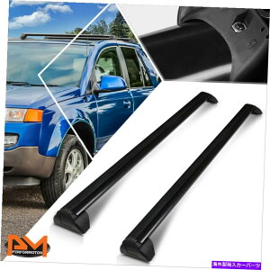 [tLA 02-07 SATURN VUE OEX^CA~jE[tbNNXo[וLAubN For 02-07 Saturn Vue OE Style Aluminum Roof Rack Crossbar Baggage Carrier Black
