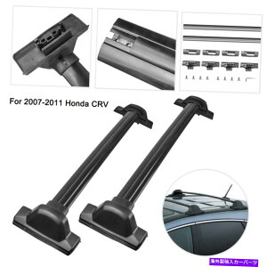 [tLA 2PCSgbv[tbNווNXo[NXo[2007-2011z_CRV CR-V 2pcs Top Roof Rack Luggage Cross Bar Crossbars For 2007-2011 Honda CRV CR-V