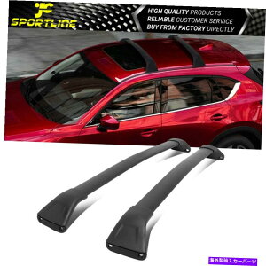[tLA 17-22}c_CX-5 CX5 OEX^C[tbNNXo[וLAA~jE Fits 17-22 Mazda CX-5 CX5 OE Style Roof Rack Cross Bar Luggage Carrier Aluminum