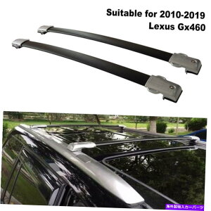 [tLA 2010-20212PCSNTXGX460ubN[tbNNXo[וLAo[ 2PCS For 2010-2021 Lexus Gx460 Black Roof Rack Cross Bar Luggage Carrier Bar