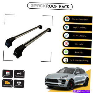 [tLA |VF}J2014̃ubN[tbNוLANXo[ - Vo[Abv BRACK Roof Rack Luggage Carrier Cross Bars For Porsche Macan 2014 - Up Silver
