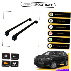 [tLA NTXNX 2016̃ubN[tbNוLANXo[ - ubNAbv BRACK Roof Rack Luggage Carrier Cross Bars For Lexus Nx 2016 - Up Black